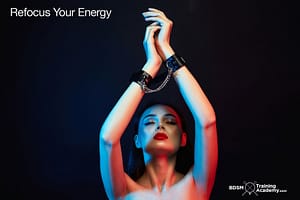 Refocus Yourself Through Your BDSM