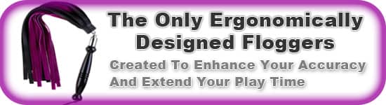 Ergonomically Designed Floggers Ad